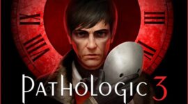 PC hra Pathologic 3